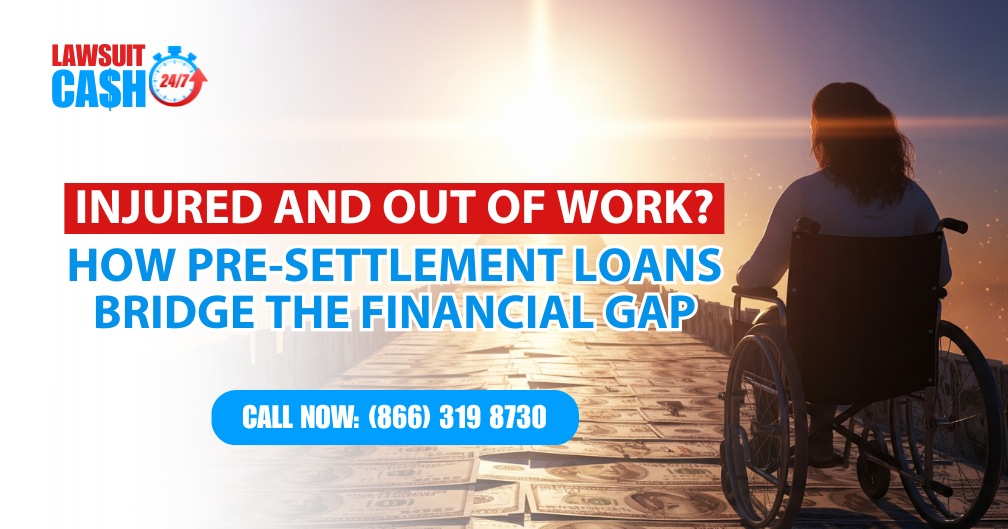 Injured and Out of Work? How Pre-Settlement Loans Bridge the Financial Gap in California