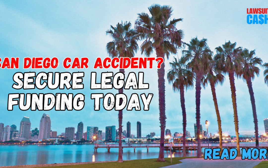 Car Accident Legal Funding San Diego — Fast, Fair, and Stress-Free Financial Relief