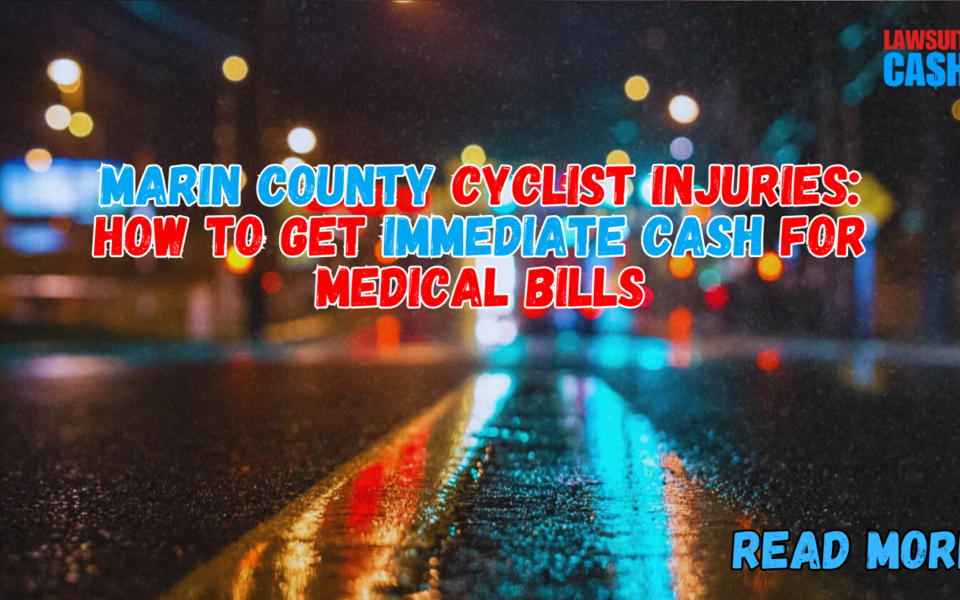 How to Get Marin County Cyclist Accident Funding Fast After a Bike Crash (2026 Guide)