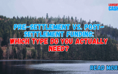 Pre Settlement vs Post Settlement Funding in California (Costs, Speed, What to Choose)